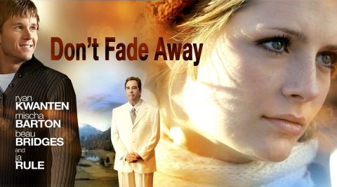 Don't Fade Away
